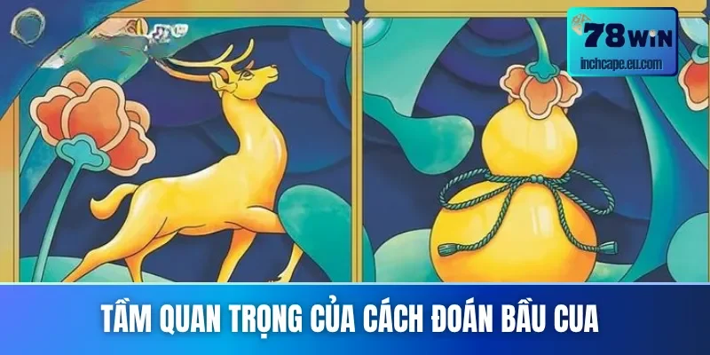 Hiệu quả rõ thấy từ cách đoán bầu cua